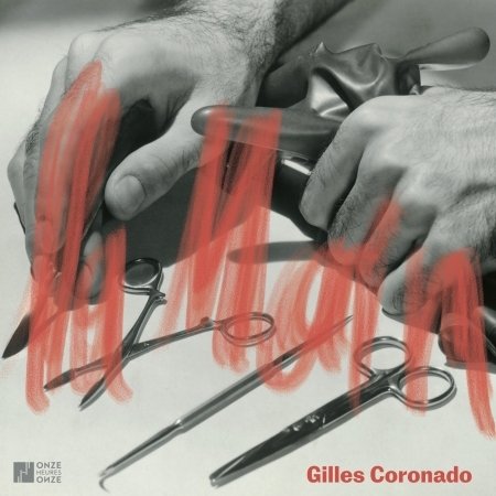 CD Shop - CORONADO, GILLES LA MAIN