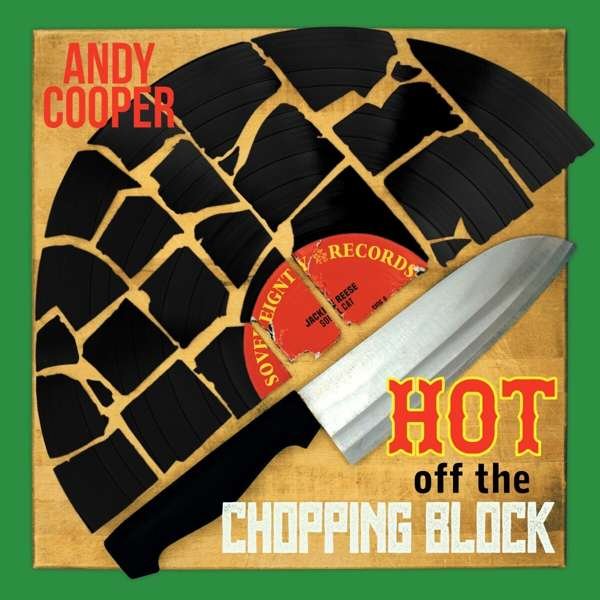CD Shop - COOPER, ANDY HOT OFF THE CHOPPING BLOCK