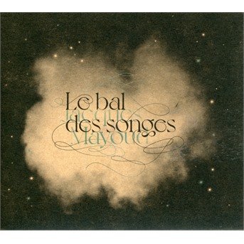 CD Shop - MAYOUD, JACQUES LE BAL DES SONGES