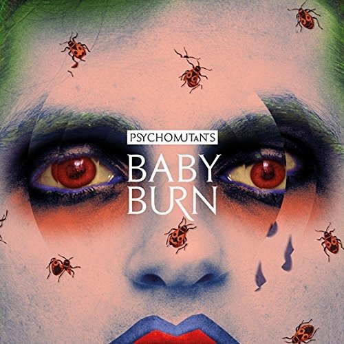 CD Shop - PSYCHO MUTANTS BABY BURN