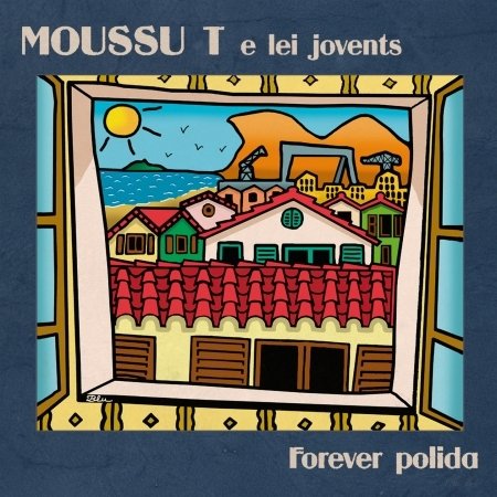 CD Shop - MOUSSU T E LEI JOVENTS FOREVER POLIDA