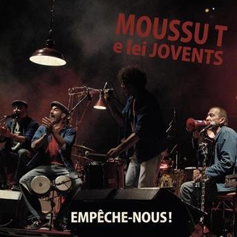 CD Shop - MOUSSU T E LEI JOVENTS EMPECHE-NOUS!
