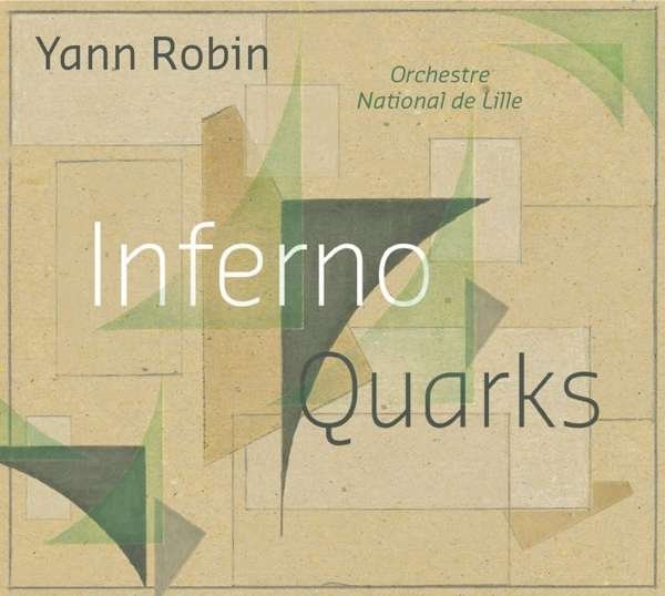 CD Shop - ROBIN, YANN INFERNO / QUARKS