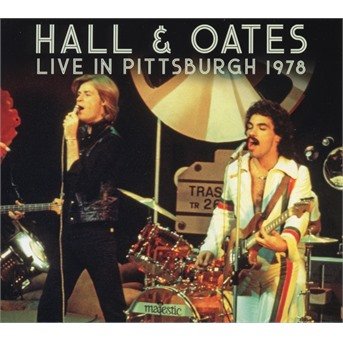 CD Shop - HALL & OATES LIVE IN PITTSBURGH 1978