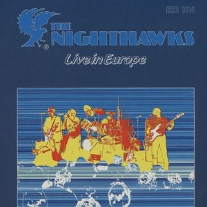 CD Shop - NIGHTHAWKS LIVE IN EUROPE