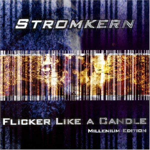 CD Shop - STROMKERN FLICKER LIKE A CANDLE