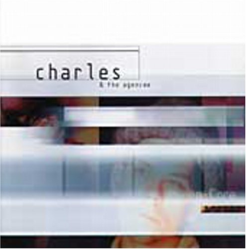 CD Shop - CHARLES & THE AGENCEE ENCORE