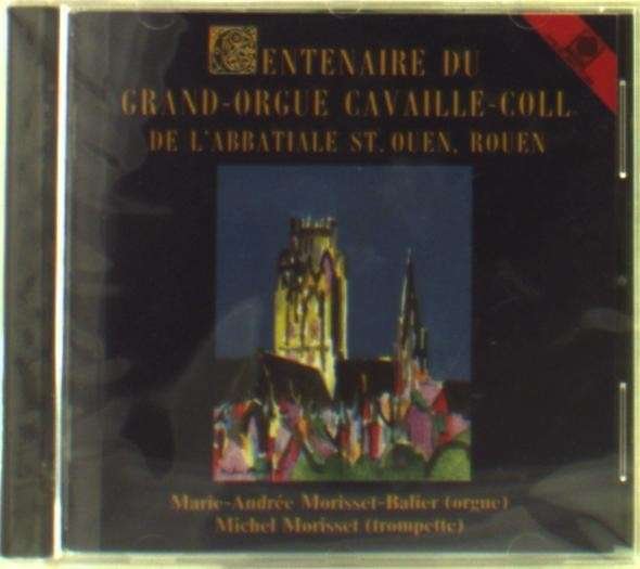 CD Shop - ROUSSEL/FLEURY/SENNY 100 JAHRE CAVAILLE-COLL ORGEL IN ST