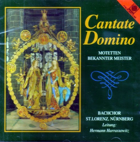 CD Shop - BACHCHOR VON ST. LORENZ CANTATE DOMINO-MOTETTEN BEKANNTER M