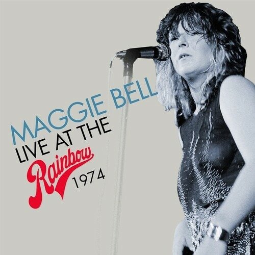 CD Shop - BELL, MAGGIE LIVE AT THE RAINBOW 1974