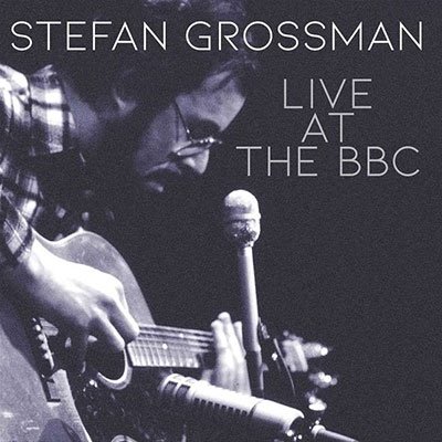 CD Shop - GROSSMAN, STEFAN LIVE AT THE BBC