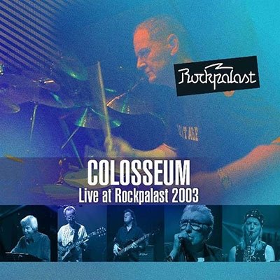 CD Shop - COLOSSEUM LIVE AT ROCKPALAST 2003