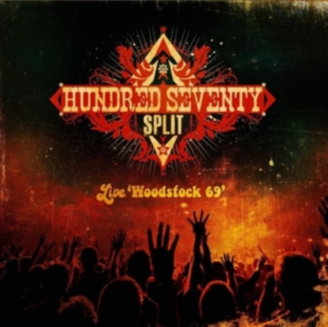 CD Shop - HUNDRED SEVENTY SPLIT LIVE WOODSTOCK 69