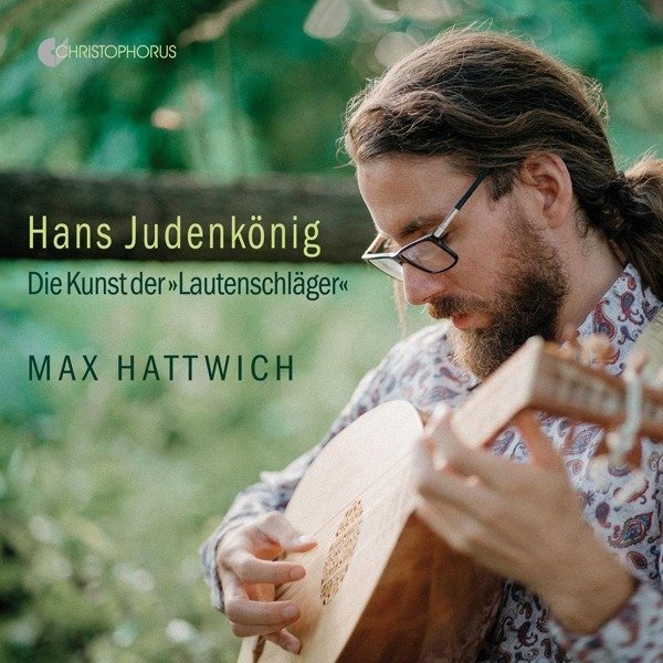 CD Shop - HATTWICH, MAX HANS JUDENKONIG: DIE KUNST DER LAUTENSCHLAGER