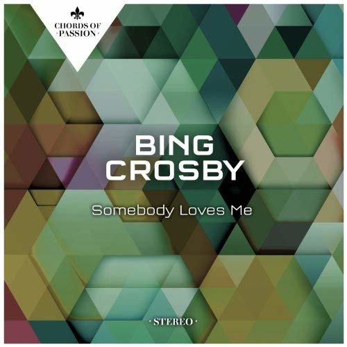 CD Shop - CROSBY, BING SOMEBODY LOVES ME