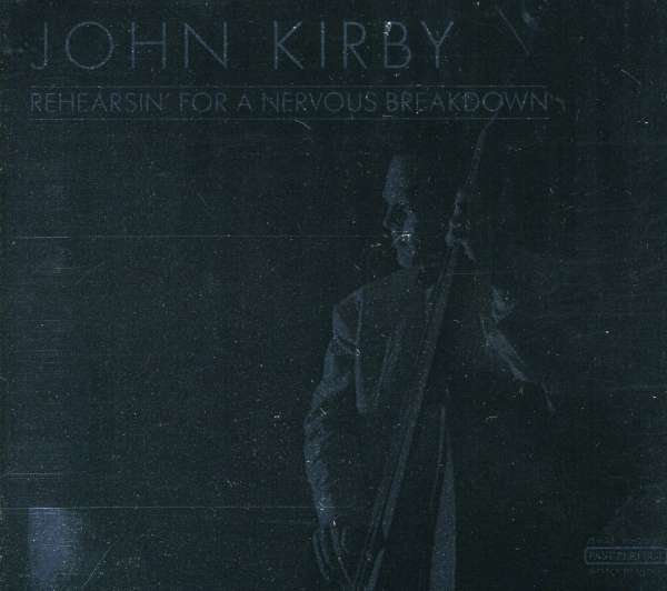 CD Shop - KIRBY, JOHN REHEARSIN\