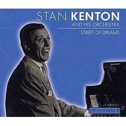CD Shop - KENTON, STAN & HIS ORCHES STREET OF DREAMS
