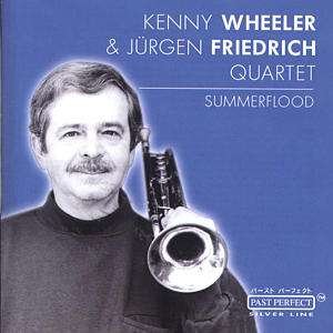 CD Shop - WHEELER, KENNY & FRIEDRIC SUMMERFLOOD