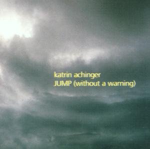CD Shop - ACHINGER, KATRIN JUMP (WITHOUT WARNING)