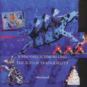 CD Shop - SCHMOELLING, JOHANNES ZOO OF TRANQUILITY