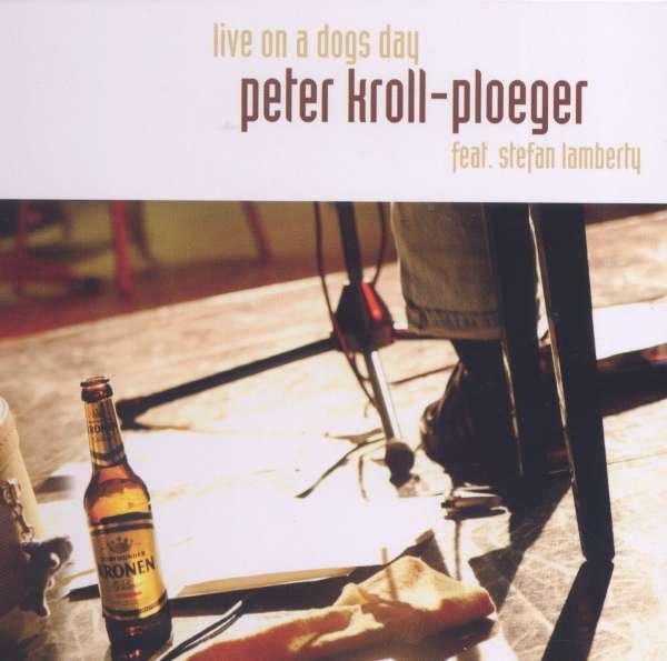 CD Shop - KROLL-PLOEGER, PETER LIVE ON A DOGS DAY