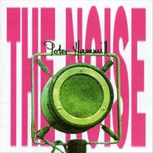 CD Shop - HAMMILL, PETER THE NOISE