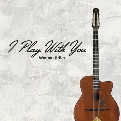 CD Shop - ADLER, WAWAU I PLAY WITH YOU