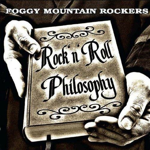 CD Shop - FOGGY MOUNTAIN ROCKERS ROCK & ROLL PHILOSOPHY