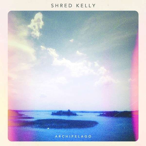 CD Shop - SHRED KELLY ARCHIPELAGO