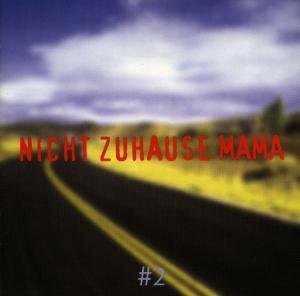 CD Shop - V/A NICHT ZU HAUSE MAMA 2