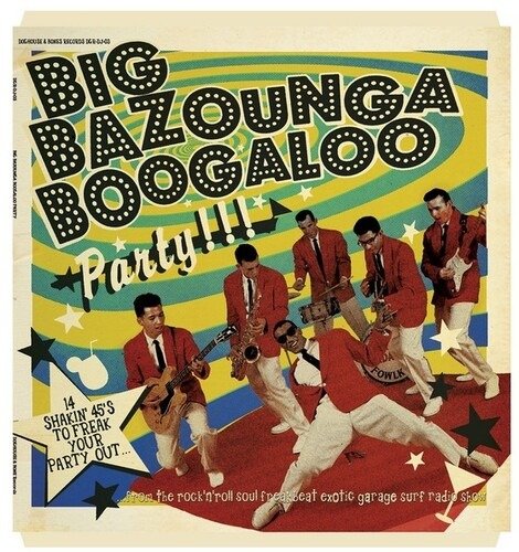 CD Shop - V/A BIG BAZOUNGA BOOGALOO PARTY: 14 SHAKIN\