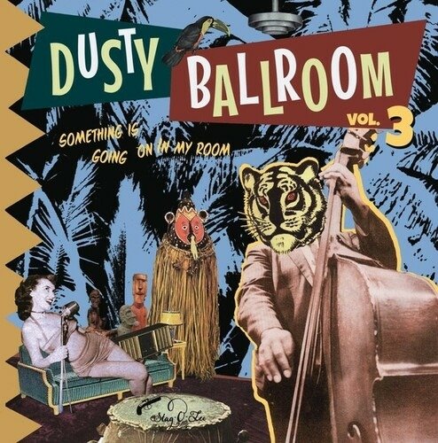CD Shop - V/A DUSTY BALLROOM 3: SOMETHING IS GOING ON IN MY ROOM!!