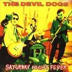 CD Shop - DEVIL DOGS SATURDAY NIGHT FEVER