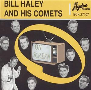 CD Shop - HALEY, BILL & HIS COMETS ON SCREEN