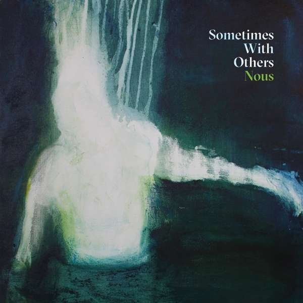 CD Shop - SOMETIMES WITH OTHERS NOUS
