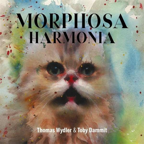 CD Shop - WYDLER, THOMAS & DAMMIT, MORPHOSA HARMONIA