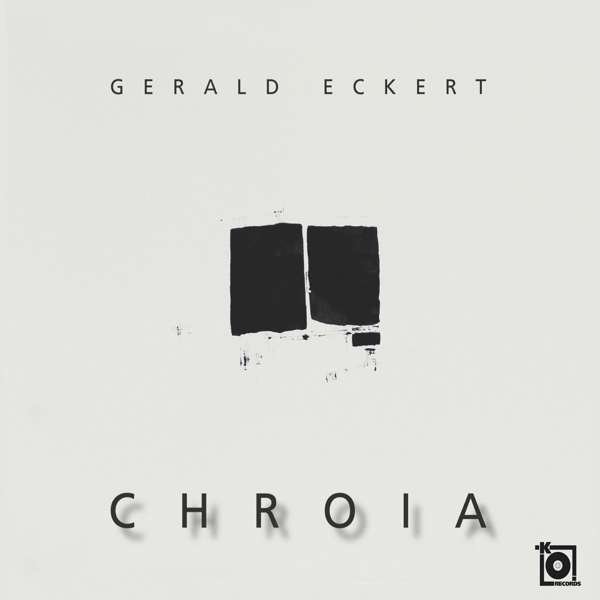 CD Shop - ECKERT, GERALD CHROIA