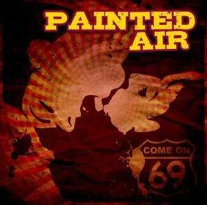 CD Shop - PAINTED AIR COME ON 69