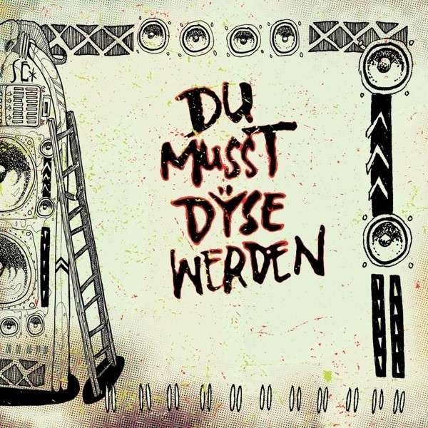 CD Shop - DYSE 7-DU MUSST DYSE WERDEN
