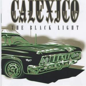 CD Shop - CALEXICO BLACK LIGHT