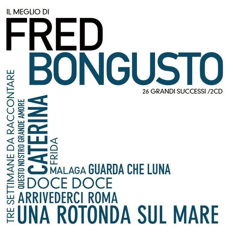 CD Shop - BONGUSTO, FRED IL MEGLIO DI FRED BONGUST