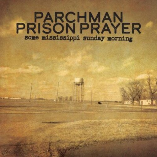 CD Shop - V/A PARCHMAN PRISON PRAYER-SOME MISSISSIPPI SUNDAY MORNING