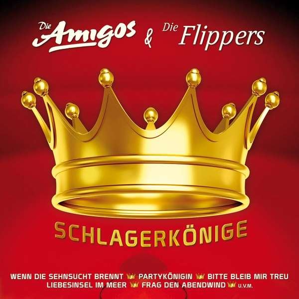 CD Shop - DIE AMIGOS & DER FLIPPERS SCHLAGERKONIGE