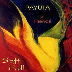 CD Shop - PAYUTA & FRIENDS SOFT FALL