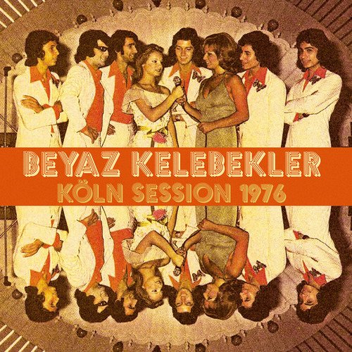 CD Shop - BEYAZ KELEBEKLER KOLN SESSION 1976