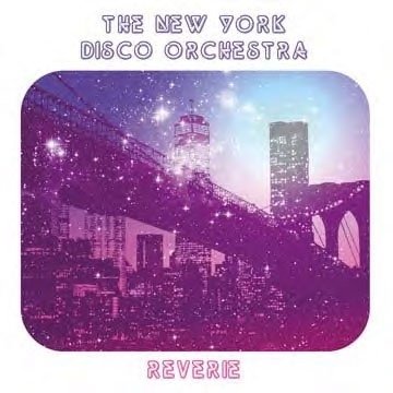 CD Shop - NEW YORK DISCO ORCHESTRA REVERIE
