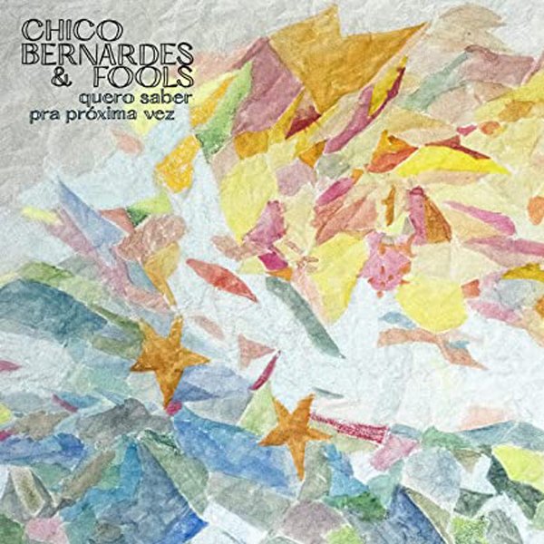 CD Shop - BERNARDES, CHICO & FOOLS QUERO SABER & PRA PROXIMA VEZ