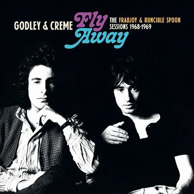 CD Shop - GODLEY & CREME FLY AWAY: THE FRABJOY & RUNCIBLE SPOON SESSIONS