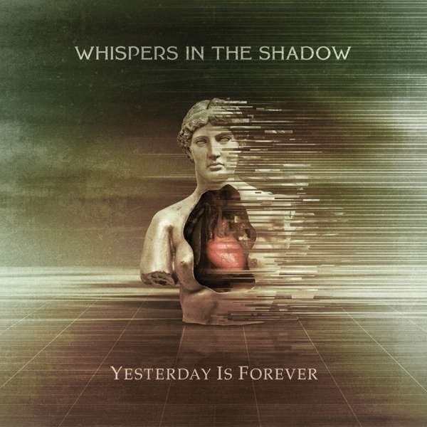 CD Shop - WHISPERS IN THE SHADOW YESTERDAY IS FOREVER