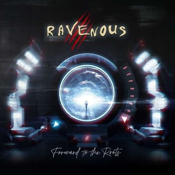 CD Shop - RAVENOUS FORWARD TO THE ROOTS